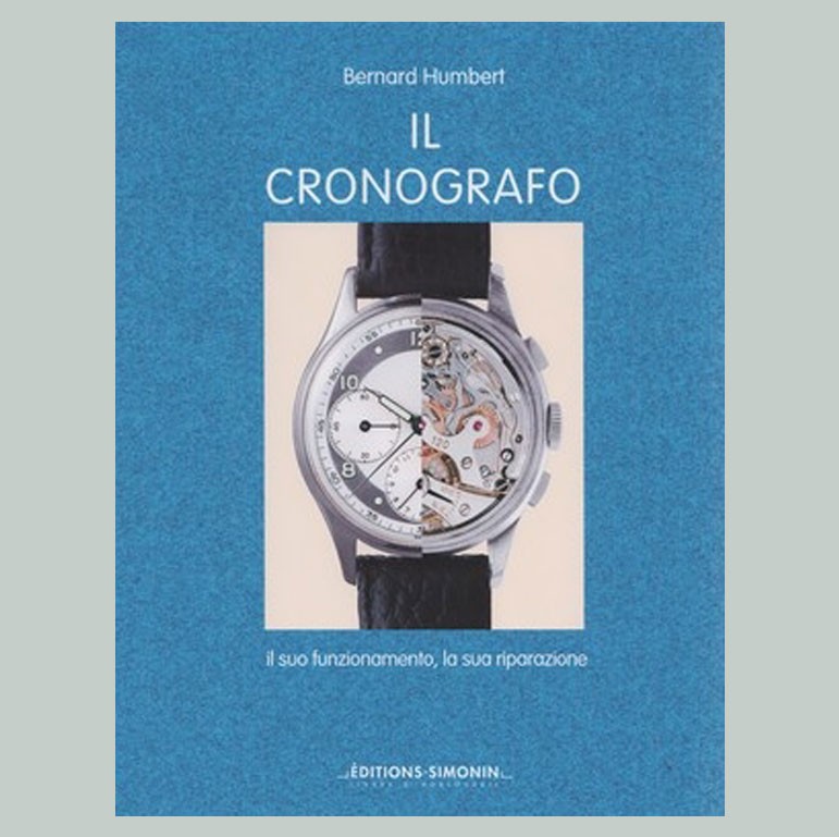 Il cronografo - Il suo funzionamento, la sua riparazione