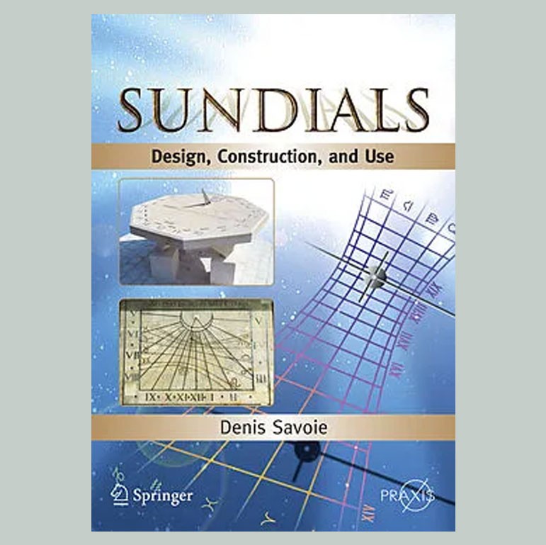 Sundials: Design, Construction, and Use