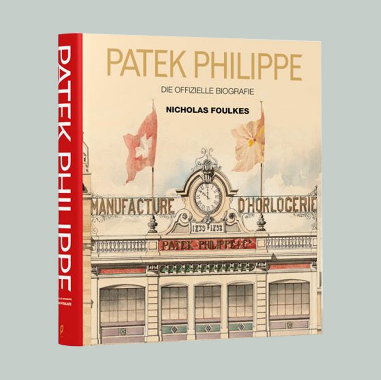 Patek Philippe: Die offizielle Biografie (reprint Oct. 25)