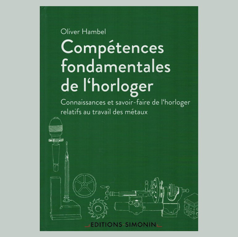 Compétences fondamentales de l'horloger
