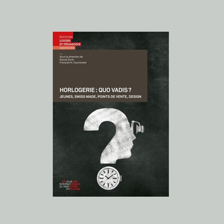 HORLOGERIE : QUO VADIS