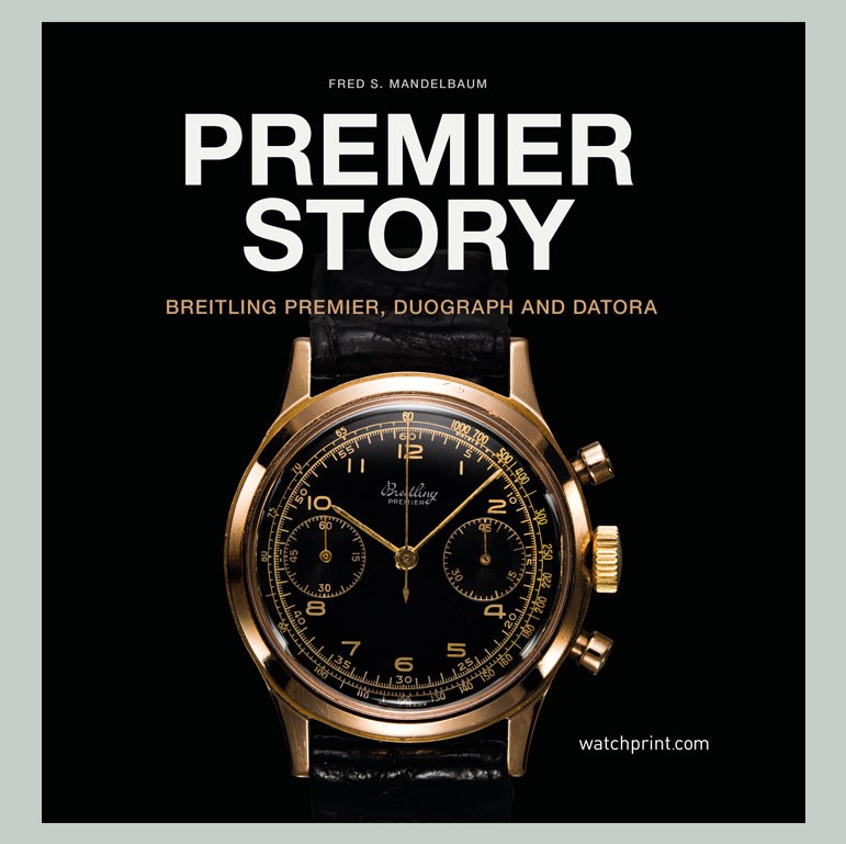 Premier Story  Breitling Premier, Duograph and Datora