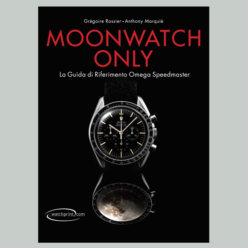Moonwatch Only - La guida di riferimento Omega Speedmaster