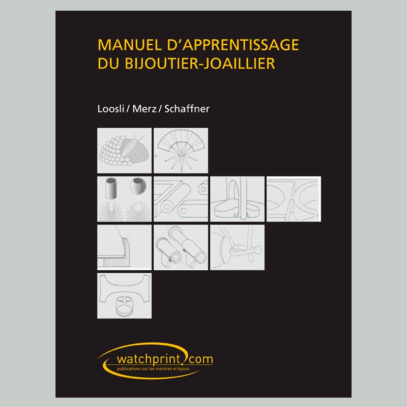 Manuel d'apprentissage du bijoutier